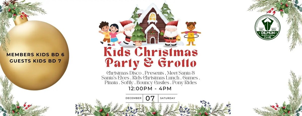 Kids Christmas Party & Grotto at Dilmun Club