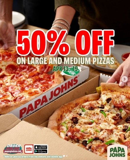 Papa Johns Half Price offer